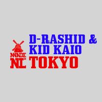 Kid Kaio & D-Rashid - Tokyo