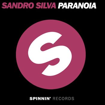 Sandro Silva - Paranoia (Explicit)