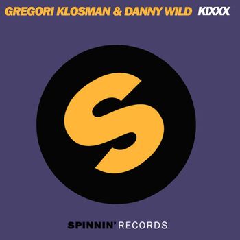 Danny Wild & Gregori Klosman - Kixxx
