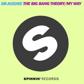 Dr. Kucho! - The Big Bang Theory / My Way