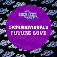Sickindividuals - Future Love