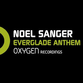 Noel Sanger - Everglade Anthem