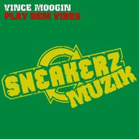 Vince Moogin - Play Dem Vibes