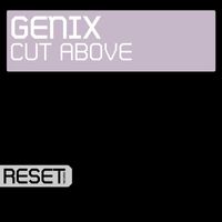 Genix - Cut Above