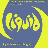 Jon O'Bir & Sonic Element - Let Go