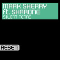 Mark Sherry - Silent Tears (feat. Sharone) (Outburst Vocal Mix)