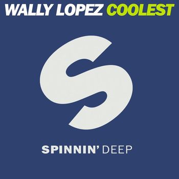 Wally Lopez - Coolest