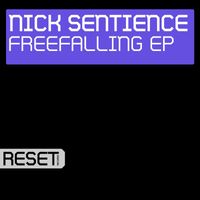 Nick Sentience - Freefalling EP