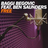 Baggi Begovic - Free (feat. Ben Saunders) (Radio Edit)