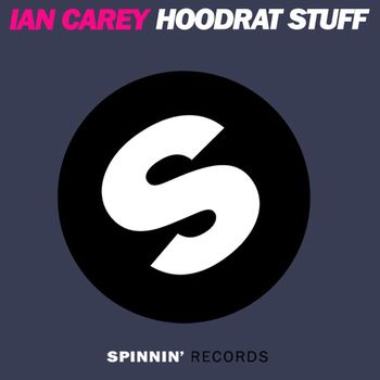 Ian Carey - Hoodrat Stuff