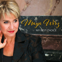 Maya Wirz - My Best Choice