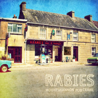 Rabies - Mountshannon Pub Crawl