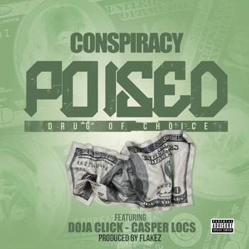 Conspiracy - Poised (feat. Doja Click & Casper Locs) (Explicit)