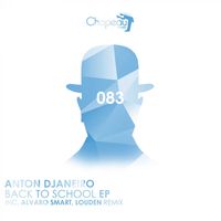 Anton Djaneiro - Back To School EP