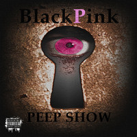 Blackpink - Peep Show