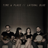 Lateral Blue - Time & Place