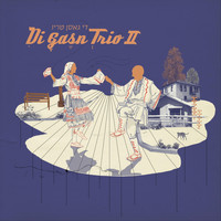 Di Gasn Trio - Di Gasn Trio 2