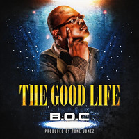 B.O.C. - The Good Life