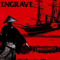 Engrave - Unwarned