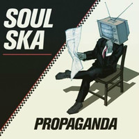 Soul Ska - Propaganda