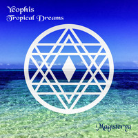 Yeophis - Tropical Dreams