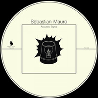 Sebastian Mauro - Acoustic Signal