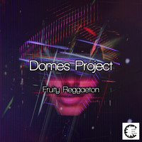 Domes Project - Fruity Reggaeton