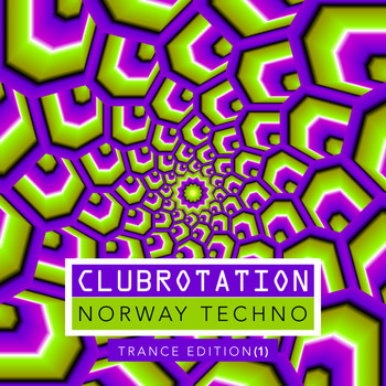Various Artists - Clubrotation: Norway Techno (Trance Edition 1)