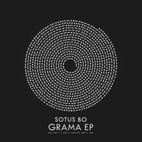 Sotus Bo - Grama EP