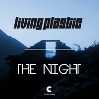 Living Plastic - The Night