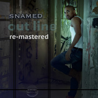 Snamed - Out Line (Re-Mastered [Explicit])