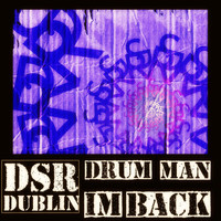 Drum Man - Im Back (Authentic Version)