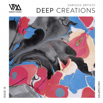 Various Artists - Deep Creations Issue 13