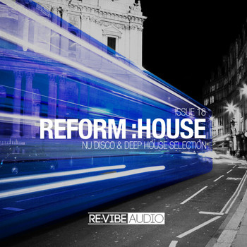 Various Artists - Reform:House Issue 18