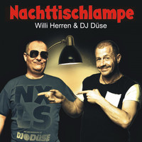 Willi Herren & DJ Düse - Nachttischlampe