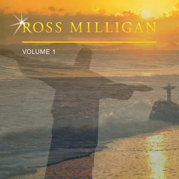 Ross Milligan - Ross Milligan, Vol. 1