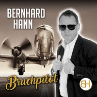 Bernhard Hann - Bruchpilot