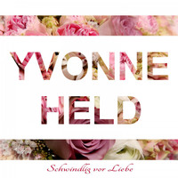 Yvonne Held - Schwindlig vor Liebe
