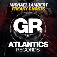 Michael Lambert - Freaky Ghosts