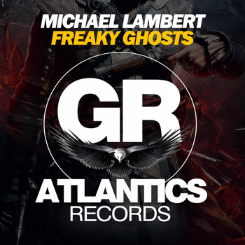 Michael Lambert - Freaky Ghosts
