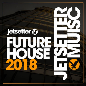 Various Artists - Future House 2018
