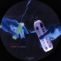 Glin Vok - U Think I'm Sober (Explicit)
