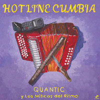 Quantic, Los Miticos Del Ritmo - Hotline Bling