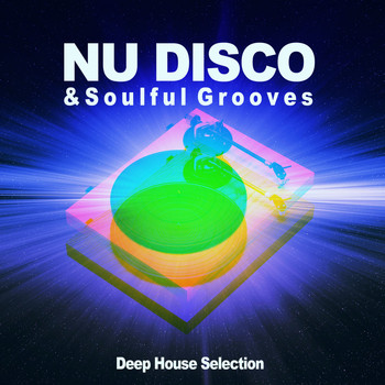 Various Artists - Nu Disco & Soulful Grooves (Deep House Selection)