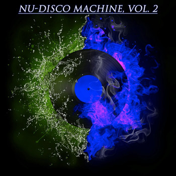 Various Artists - Nu-Disco Machine, Vol. 2 (The Nu-Disco Experience)