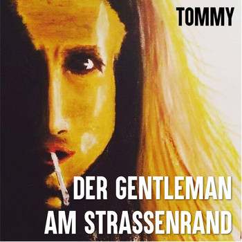 Tommy - Der Gentleman am Strassenrand