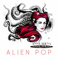 Anna Aliena - Alien Pop