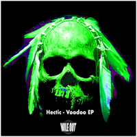 Hectic - Voodoo EP