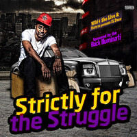 IL Duce - Strictly for the Struggle (Explicit)