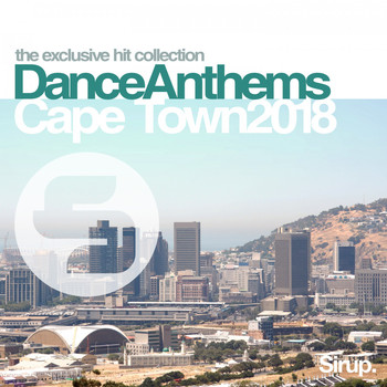 Various Artists - Sirup Dance Anthems Cape Town 2018